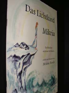 Das Lichtkind Mikria. Ein Märchen - nicht nur für Kinder Books
