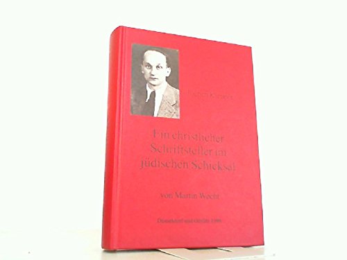 Jochen Klepper: Ein christlicher Schriftsteller im jüdischen Schicksal (Studien zur Schlesischen und Oberlausitzer Kirchengeschichte) Art & Literature