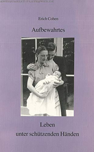 Aufbewahrtes Leben unter schützenden Händen. Erinnert von einem rheinischen Pfarrer Books