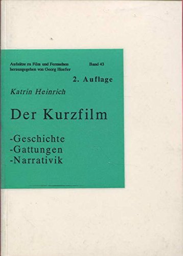 Der Kurzfilm: Geschichte, Gattungen, Narrativik Film, Art & Culture