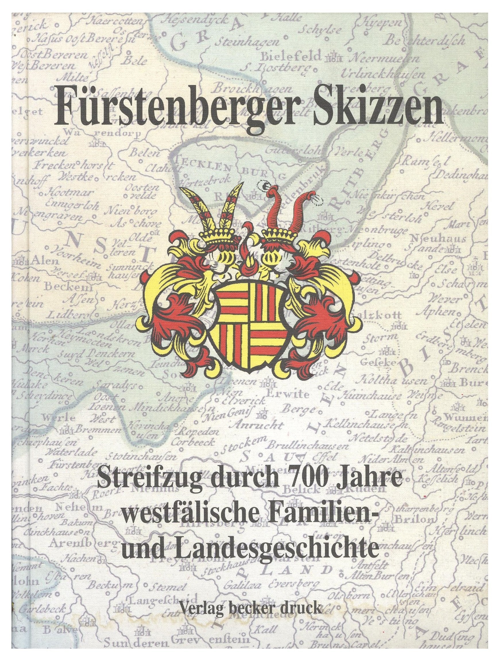 Fürstenberger Skizzen: Streifzug durch 700 Jahre westfälische Familien- und Landesgeschichte Books