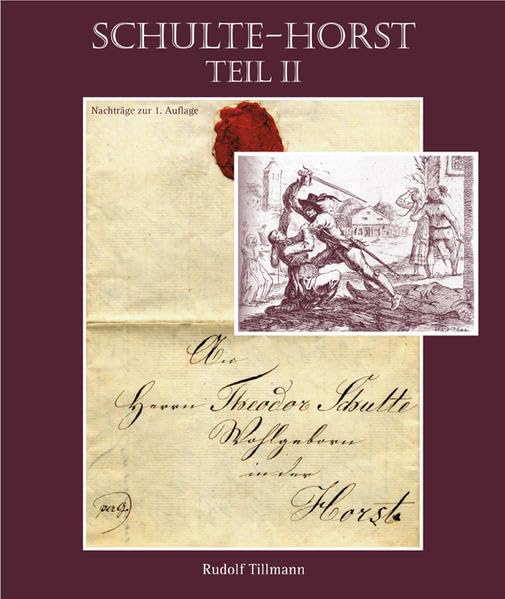 Schulte-Horst Teil II: Nachträge zur 1. Auflage Politics & History