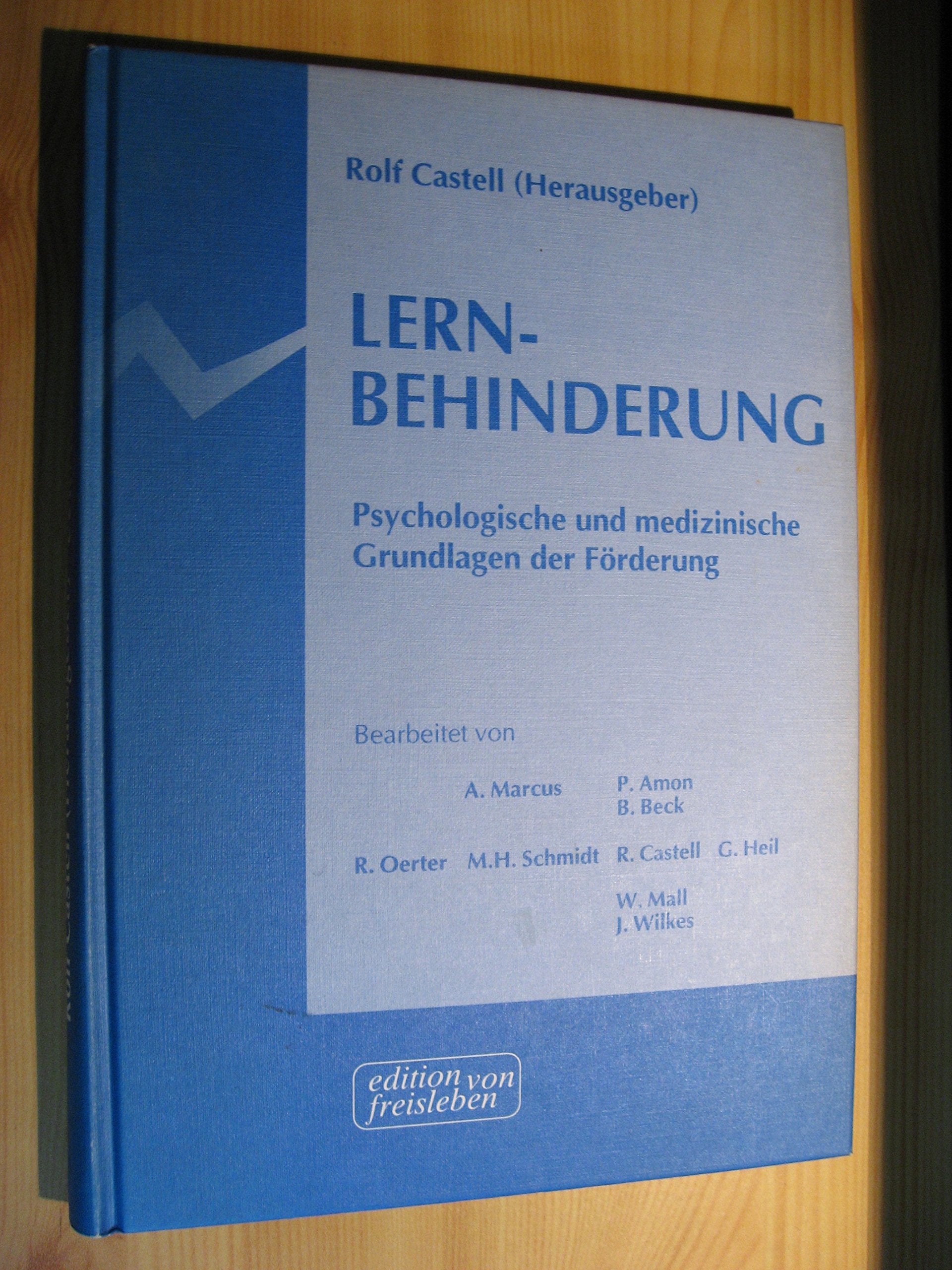 Lernbehinderung - Psychologische und medizinische Grundlagen der Förderung Books