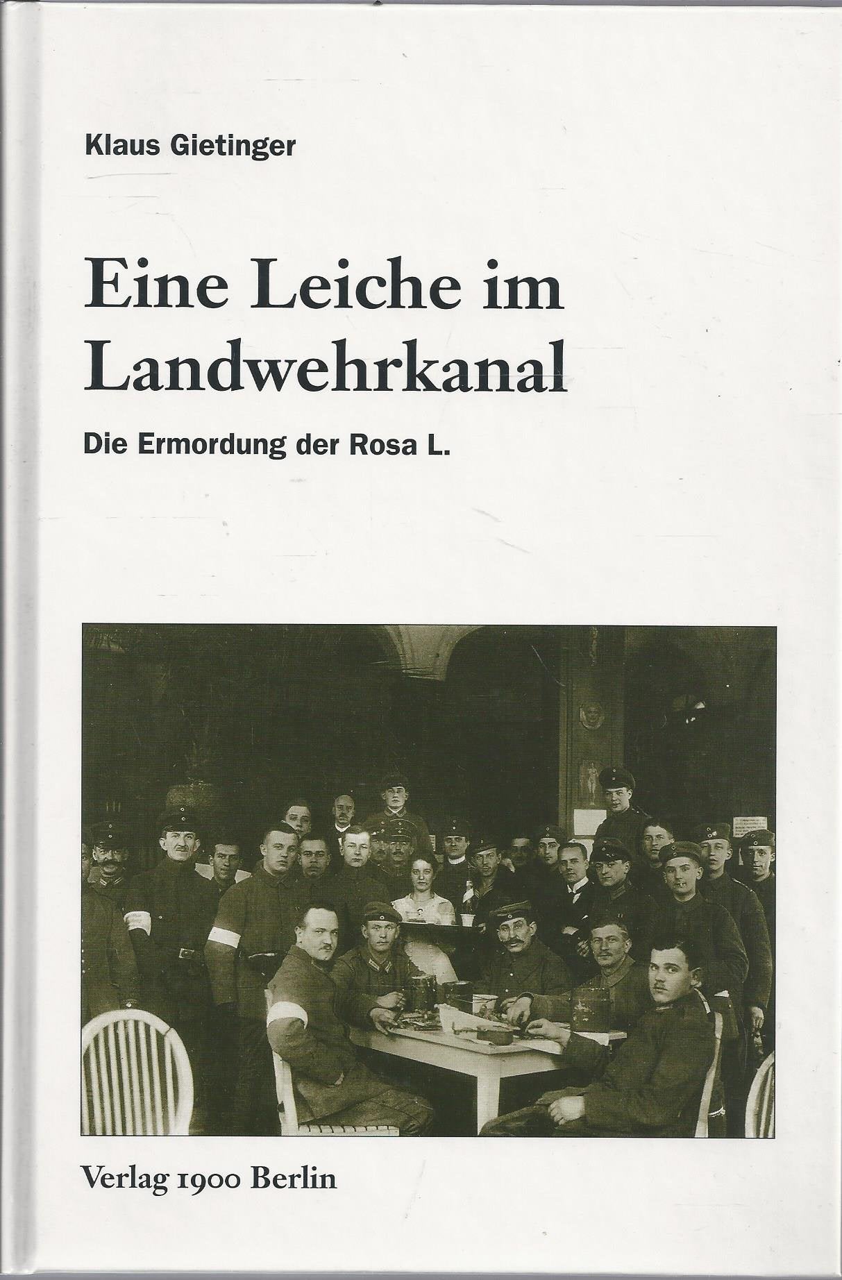 Eine Leiche im Landwehrkanal: Die Ermordung der Rosa L. Inspiring women