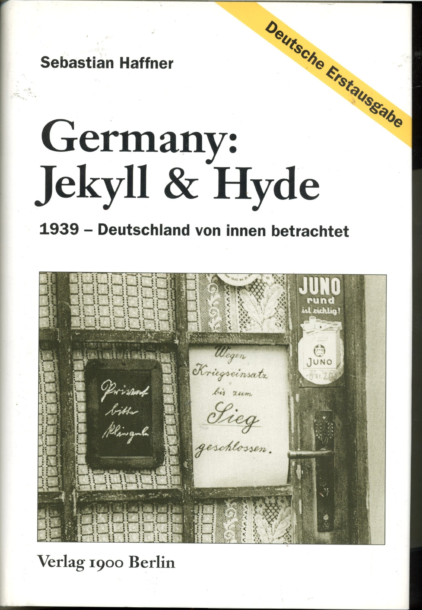Germany: Jekyll & Hyde - 1939 - Deutschland von innen betrachtet German history