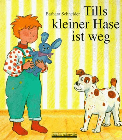 Tills kleiner Hase ist weg Children's books