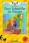 Zwei Schnüffler im Einsatz Novels & Short Stories