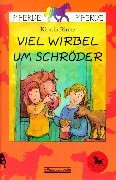 Viel Wirbel um Schröder Novels & Short Stories