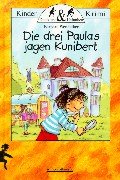 Die drei Paulas jagen Kunibert: Kinderkrimi Novels & Short Stories