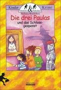 Die drei Paulas und das Schlossgespenst Novels & Short Stories
