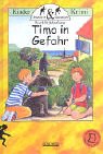 Timo in Gefahr. ( Ab 8 J.). Books