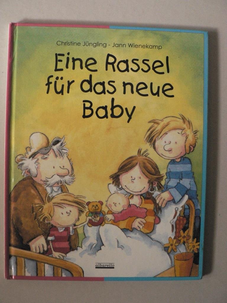 Eine Rassel für das neue Baby: Buch mit einer Plüschrassel Non-fiction