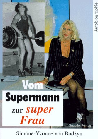 Vom Supermann zur super Frau - Budzyn, Simone-Yvonne von book