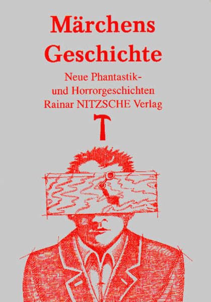 Märchens Geschichte: Neue Phantastik- und Horrorgeschichten (Reihe Phantastik) Contemporary literature