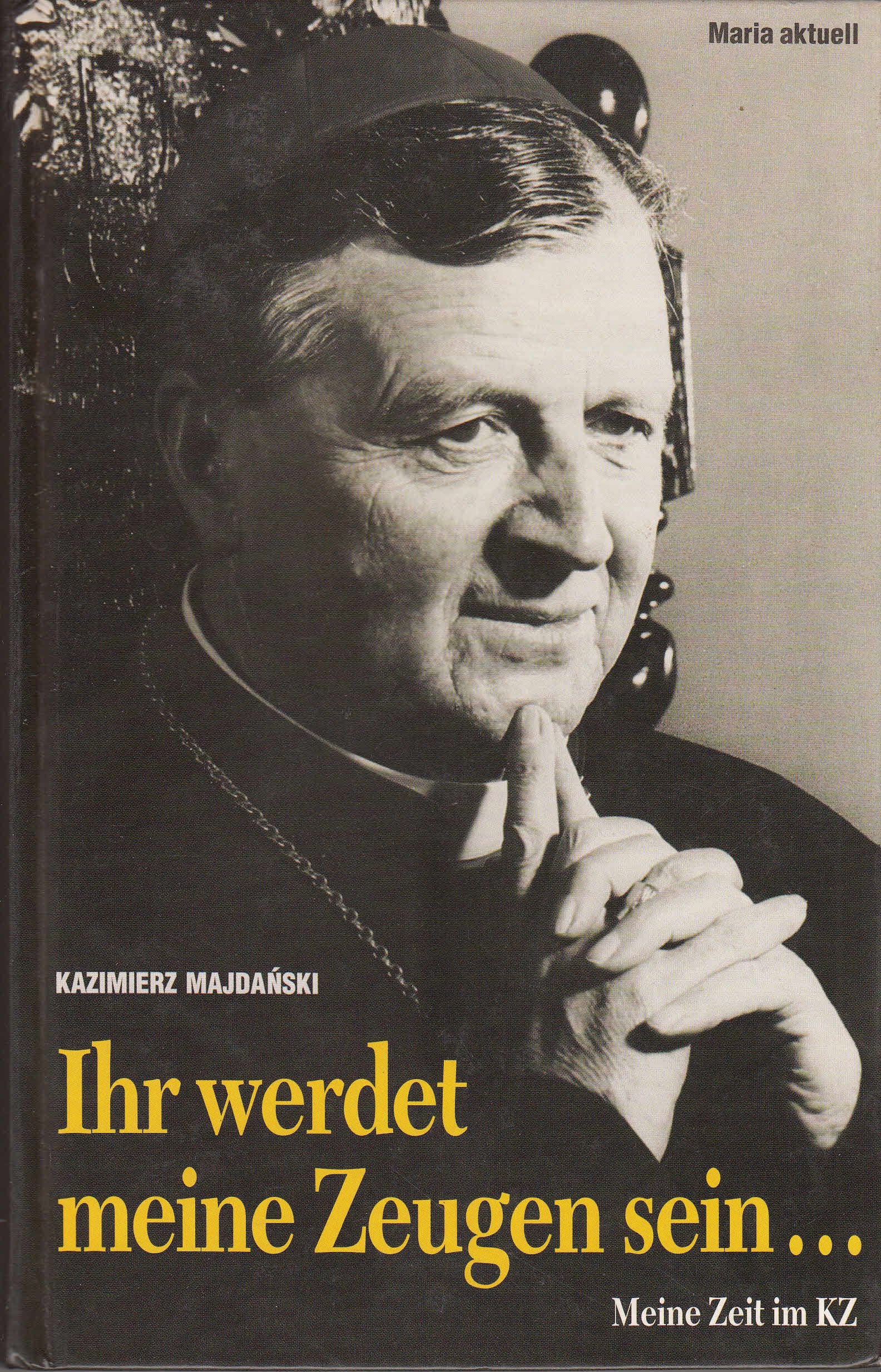Ihr werdet meine Zeugen sein... Books