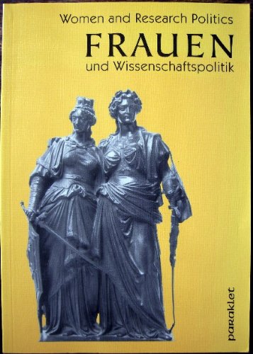 Women and research politics = Frauen und Wissenschaftspolitik / Paraklet. Books