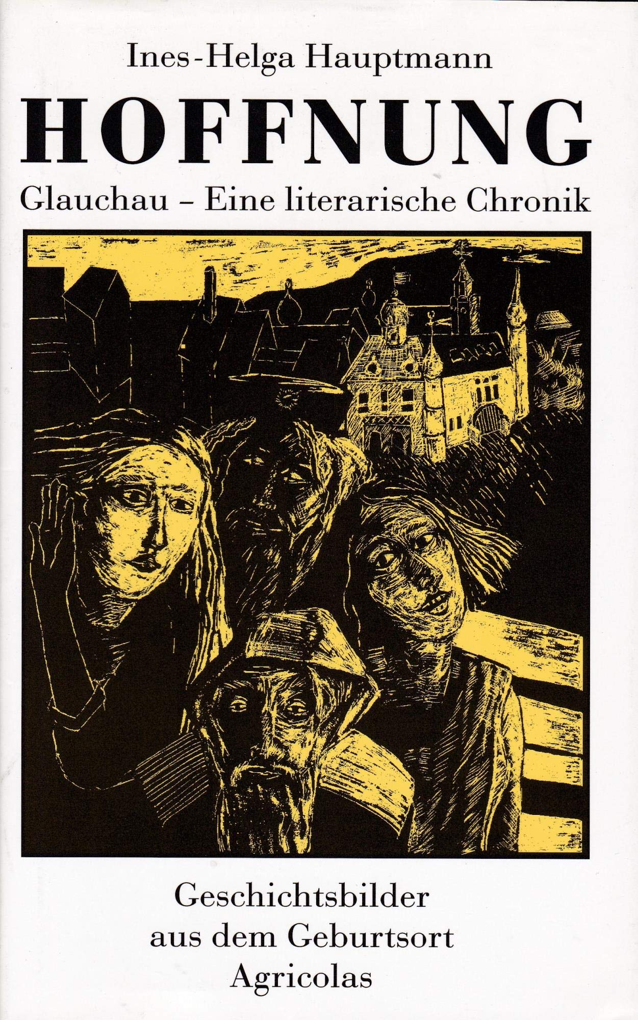 Hoffnung. Glauchau - Eine literarische Chronik Reference Books