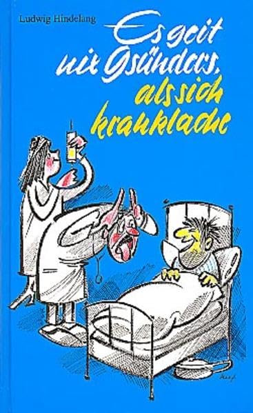 Es geit nix Gsünders, als sich kranklache Humour & Satire