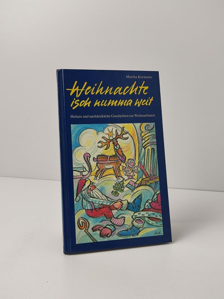 Weihnachte isch numma weit: Heitere und nachdenkliche Geschichten zur Weihnachtszeit Contemporary literature