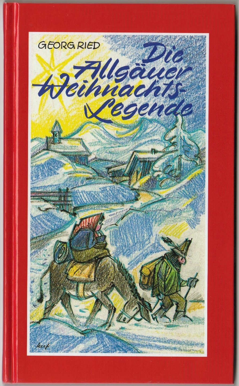 Die Allgäuer Weihnachtslegende Fiction