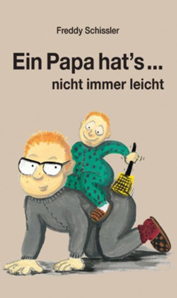 Ein Papa hat¿s nicht immer leicht Humour & Satire