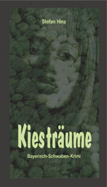 Kiesträume: Bayerisch-Schwaben-Krimi Contemporary literature