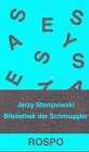 Bibliothek der Schmuggler: Essays. Hrsg. v. Basil Kerski. Aus d. Poln. v. Agnieszka Grzybkowska Fiction
