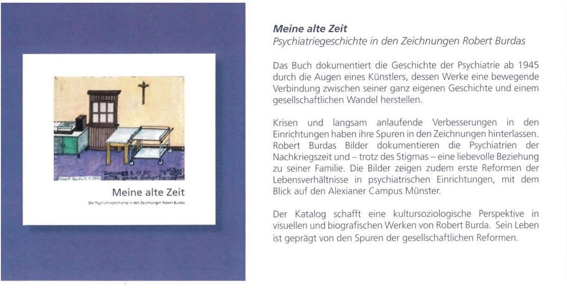 Meine alte Zeit: Psychiatriegeschichte in den Zeichnungen Robert Burdas Books