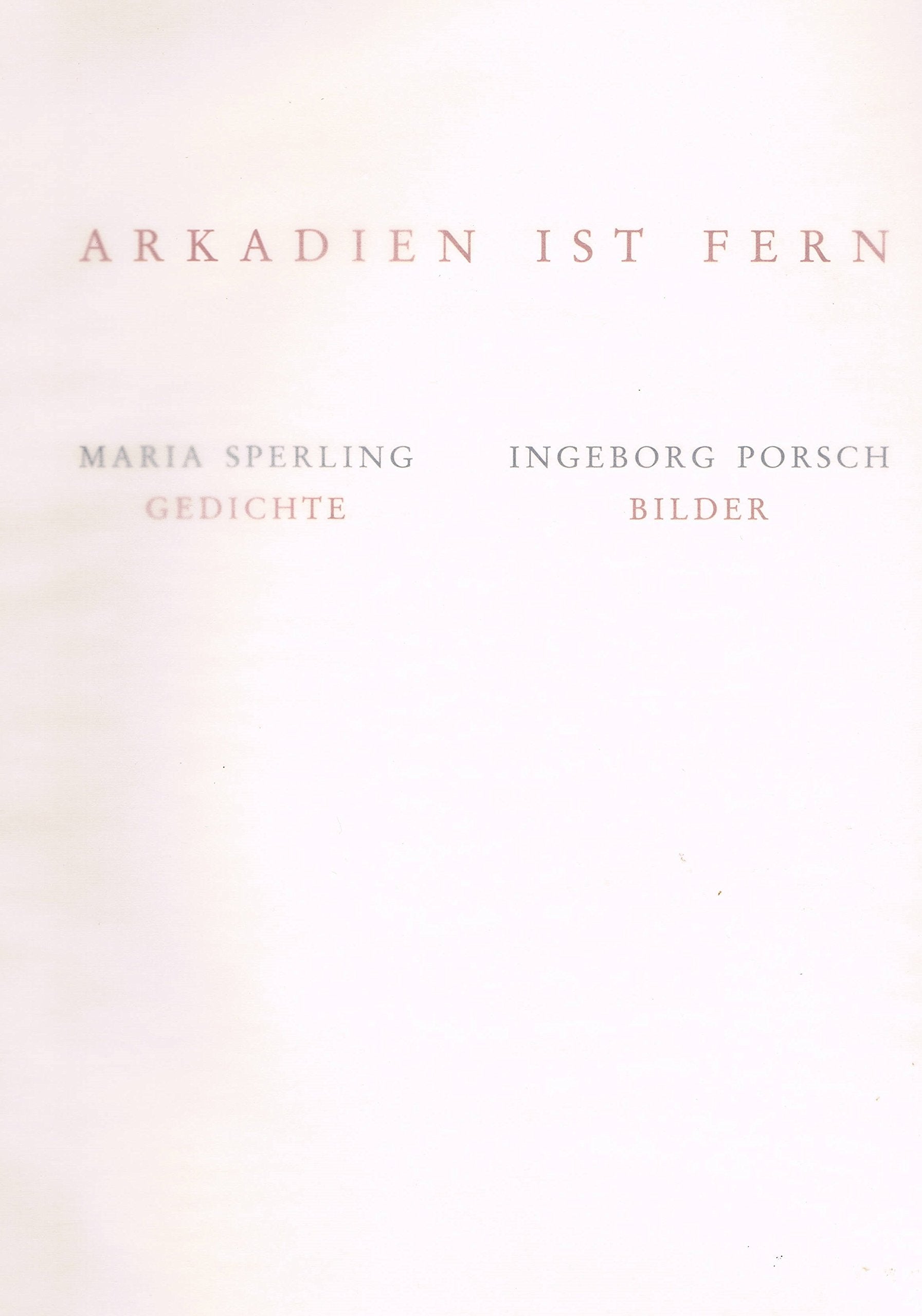 Arkadien ist fern. Gedichte Books