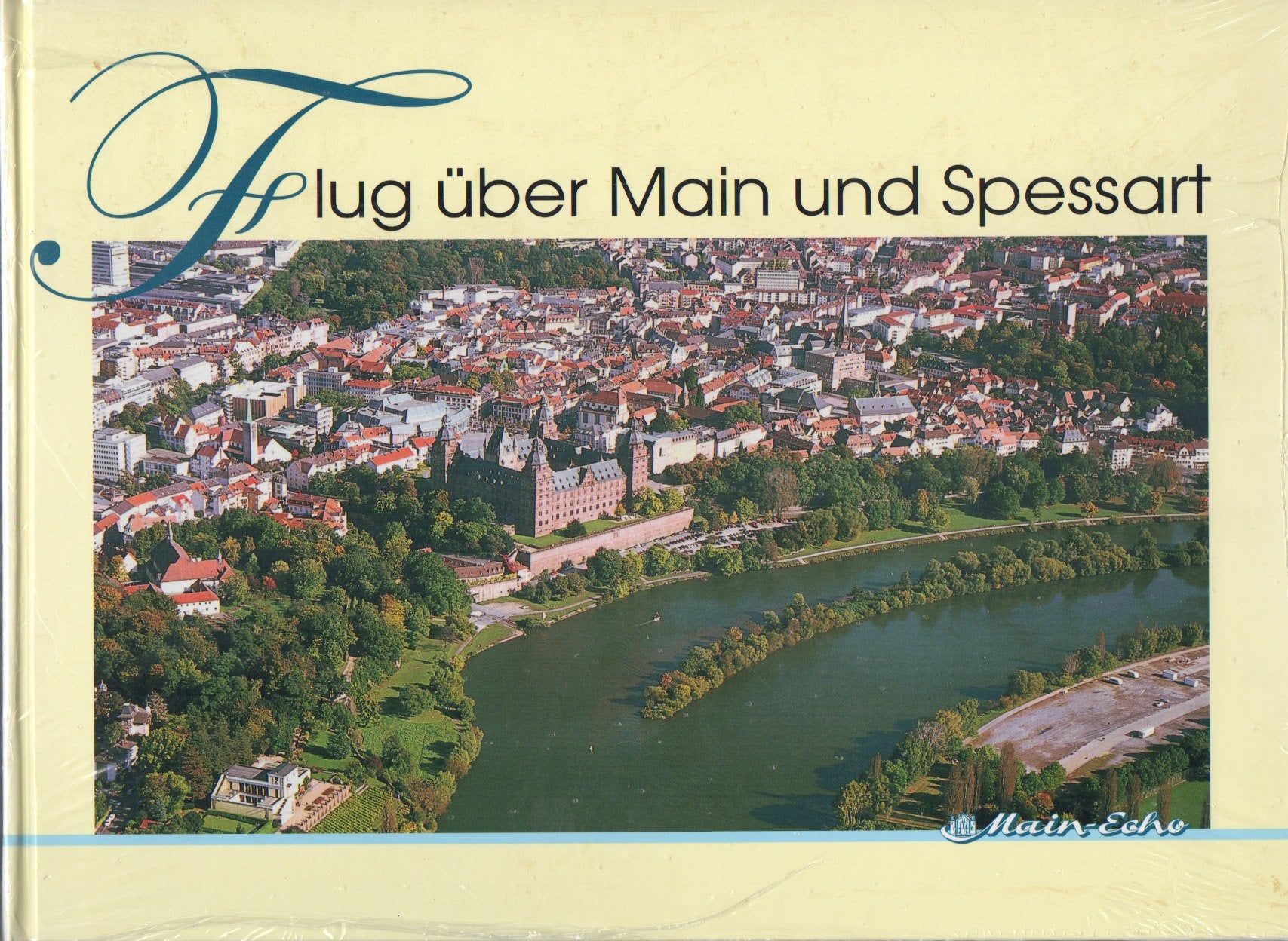 Flug über Main und Spessart: Luftaufnahmen Books