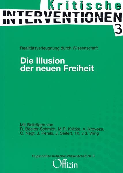 Die Illusion der neuen Freiheit Books