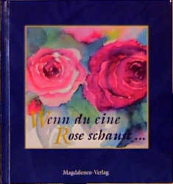 Wenn du eine Rose schaust. ...sag, ich lass sie grüßen! Lifestyle