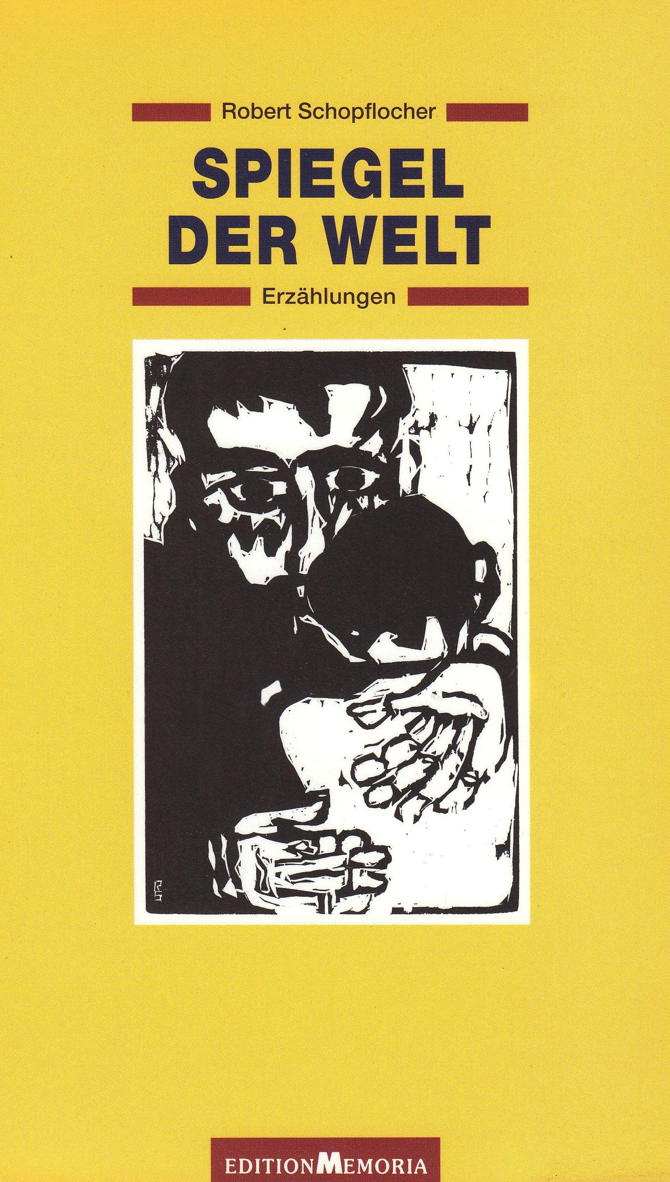 Spiegel der Welt: Erzählungen: Erzählungen. Hrsg. v. Thomas B. Schumann Contemporary literature