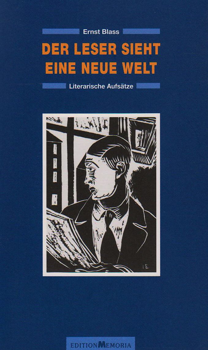Der Leser sieht eine neue Welt: Literarische Aufsätze Essays & Short Stories