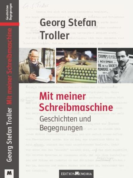 Mit meiner Schreibmaschine - Numerierte und vom Autor signierte Vorzugsausgabe: Geschichten und Begegnungen Contemporary literature