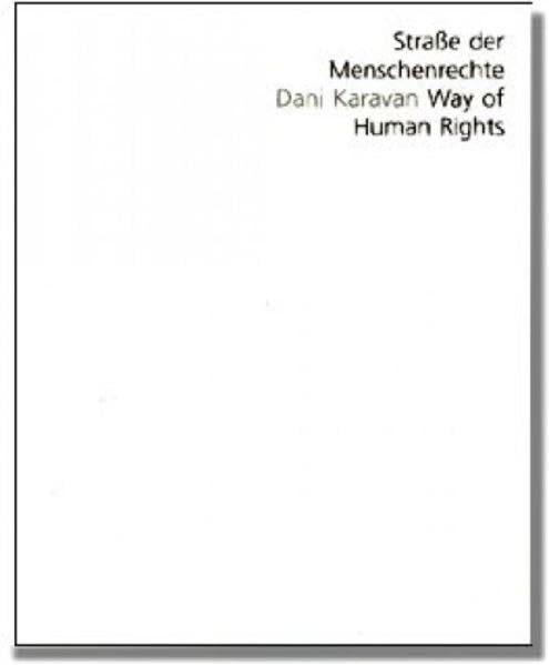Strasse der Menschenrechte. Dani Karavan / Way of Human Rights. Dani Karavan Architecture