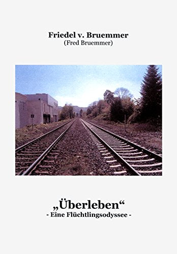 Überleben: Eine Flüchtlingsodyssee Personalities Books