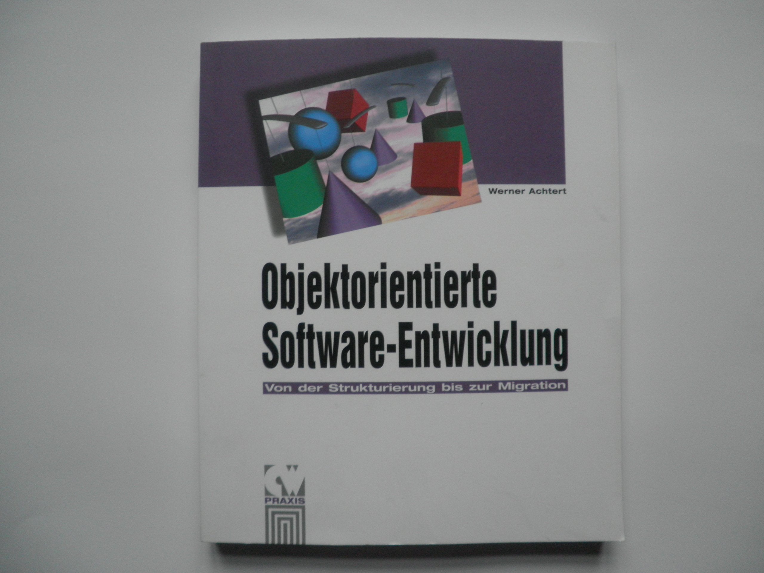 Objektorientierte Softwareentwicklung Books
