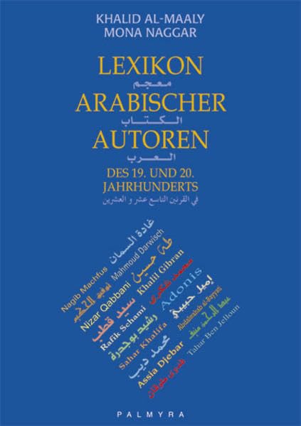 Lexikon arabischer Autoren des 19. und 20. Jahrhunderts Contemporary literature