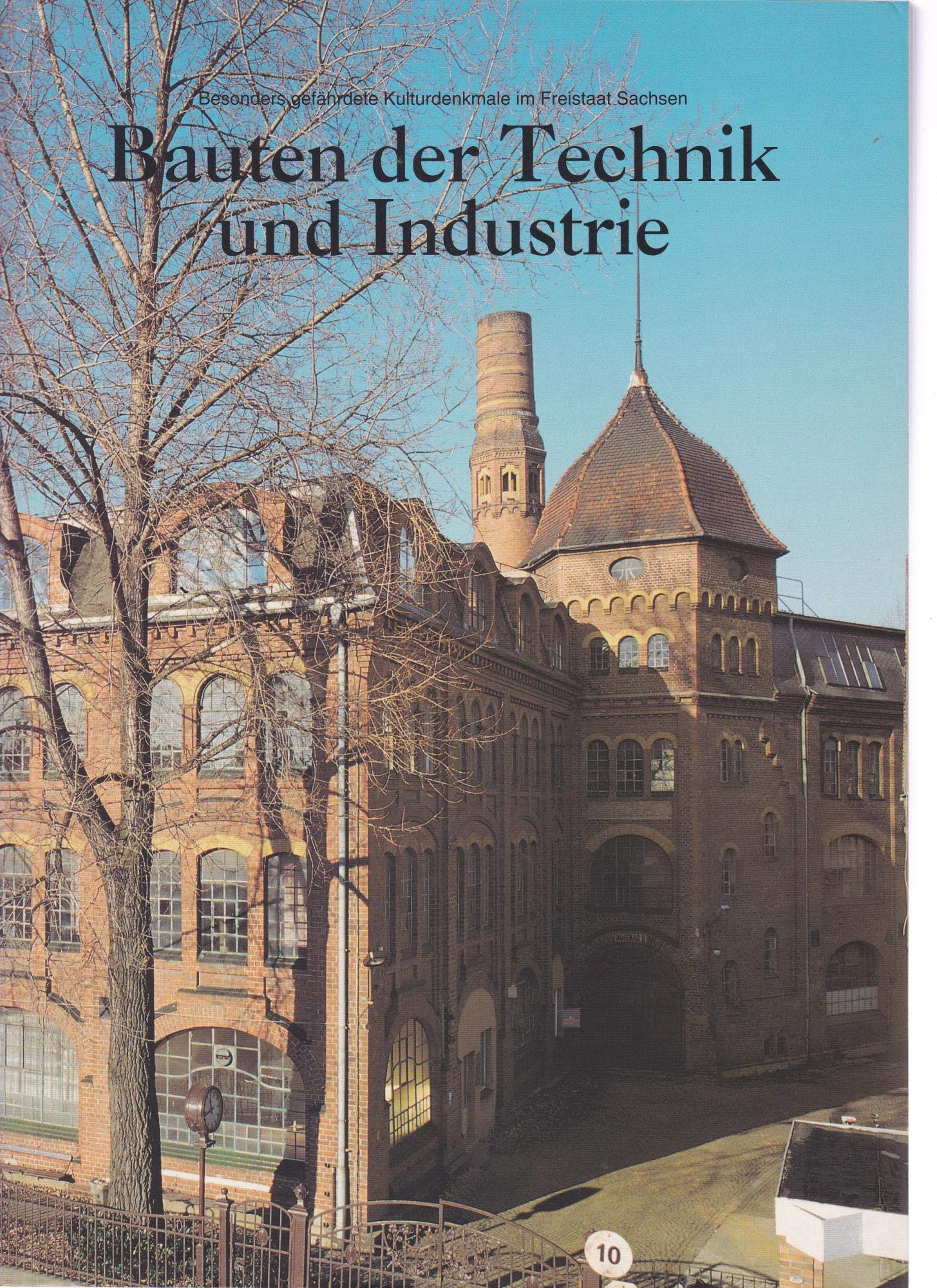Bauten der Technik und Industrie (Schriftenreihe für Baukultur, Architektur, Denkmalpflege) (German Edition) book