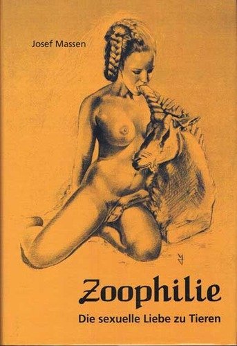 Zoophilie. Die sexuelle Liebe zu Tieren Books