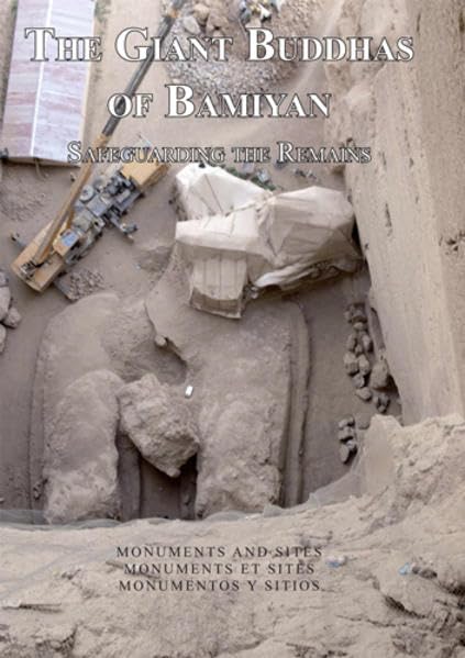 Monuments and Sites XIX. The Giant Buddhas of Bamiyan book