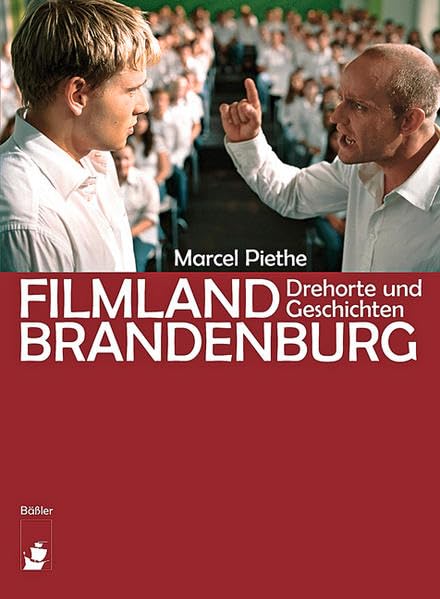 Filmland Brandenburg. Film, Art & Culture