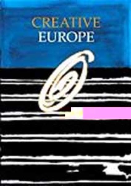 Creative Europe. On Government and Management of Artistic Creativity in Europe. An ERICarts Report presented to the Network of European Foundations for Innovative Co-operation Politics & History