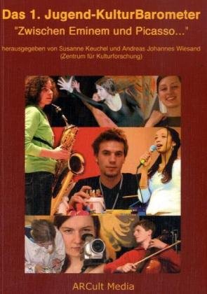 Das 1. Jugend-KulturBarometer: Zwischen Eminem und Picasso book