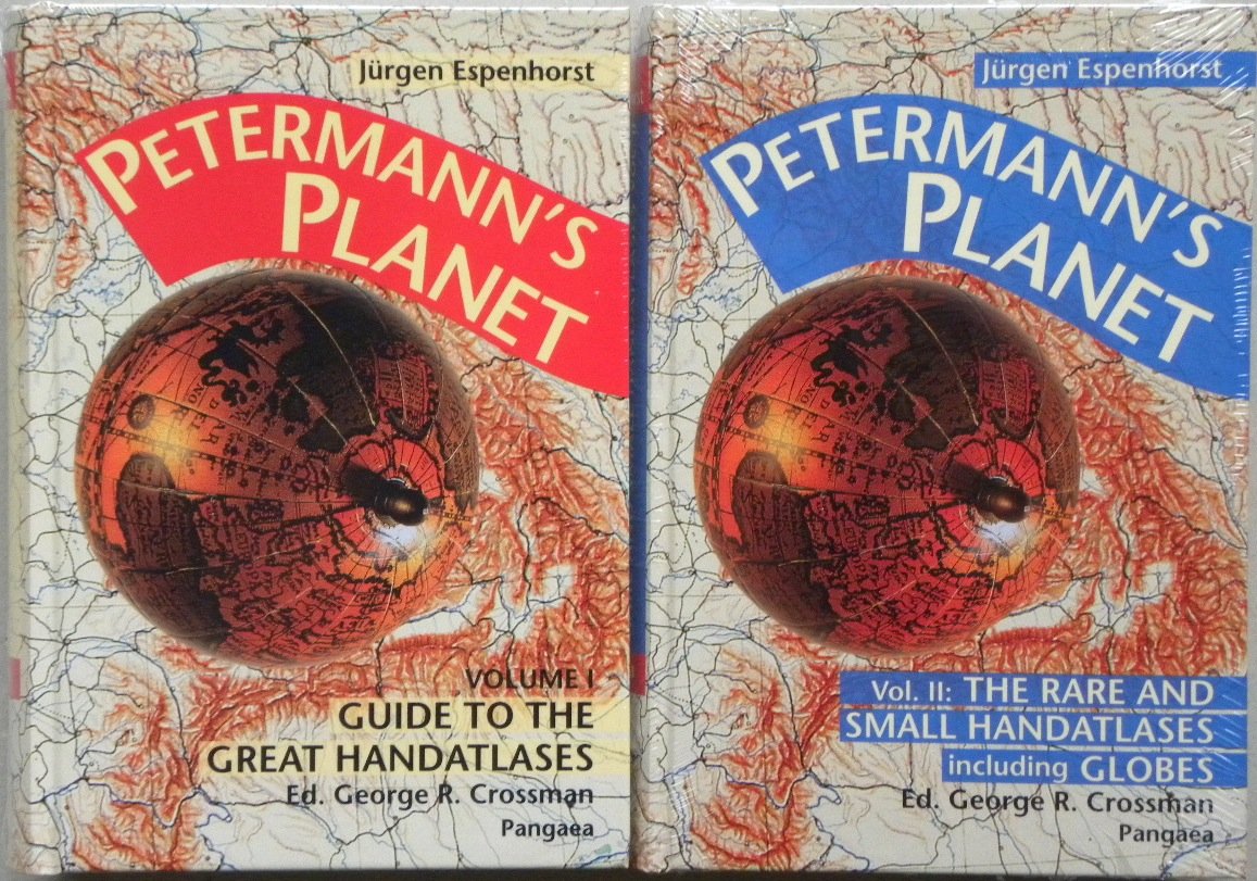 Petermann’s Planet. A Guide to German Handatlases And Their Siblings Throughout the World 1800-1950: Volume II: The Rare and Small Handatlases Business & Technology