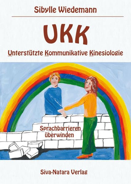 UKK Unterstützte Kommunikative Kinesiologie Lifestyle