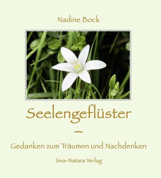 Seelengeflüster - Gedanken zum Träumen und Nachdenken Religion & Esotericism