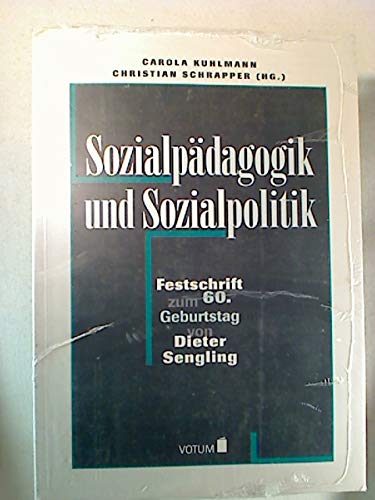 Sozialpädagogik und Sozialpolitik : Festschrift zum 60. Geburtstag von Dieter Sengling. Books