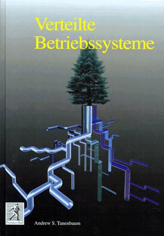 Verteilte Betriebssysteme (Prentice Hall (dt. Titel)) Books